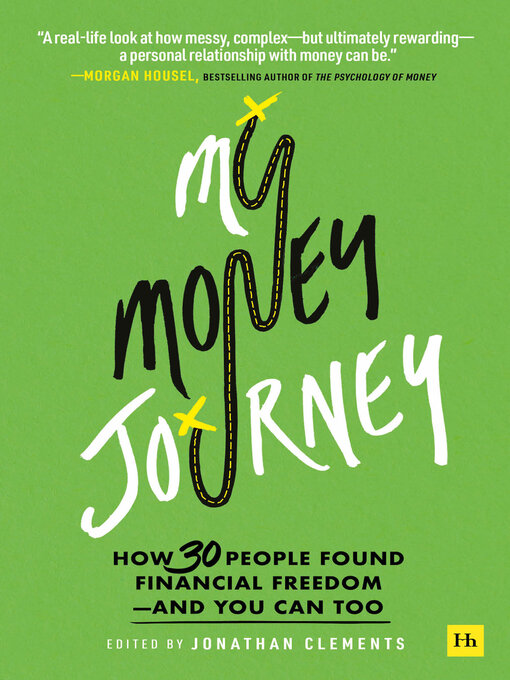 Title details for My Money Journey by Jonathan Clements - Available